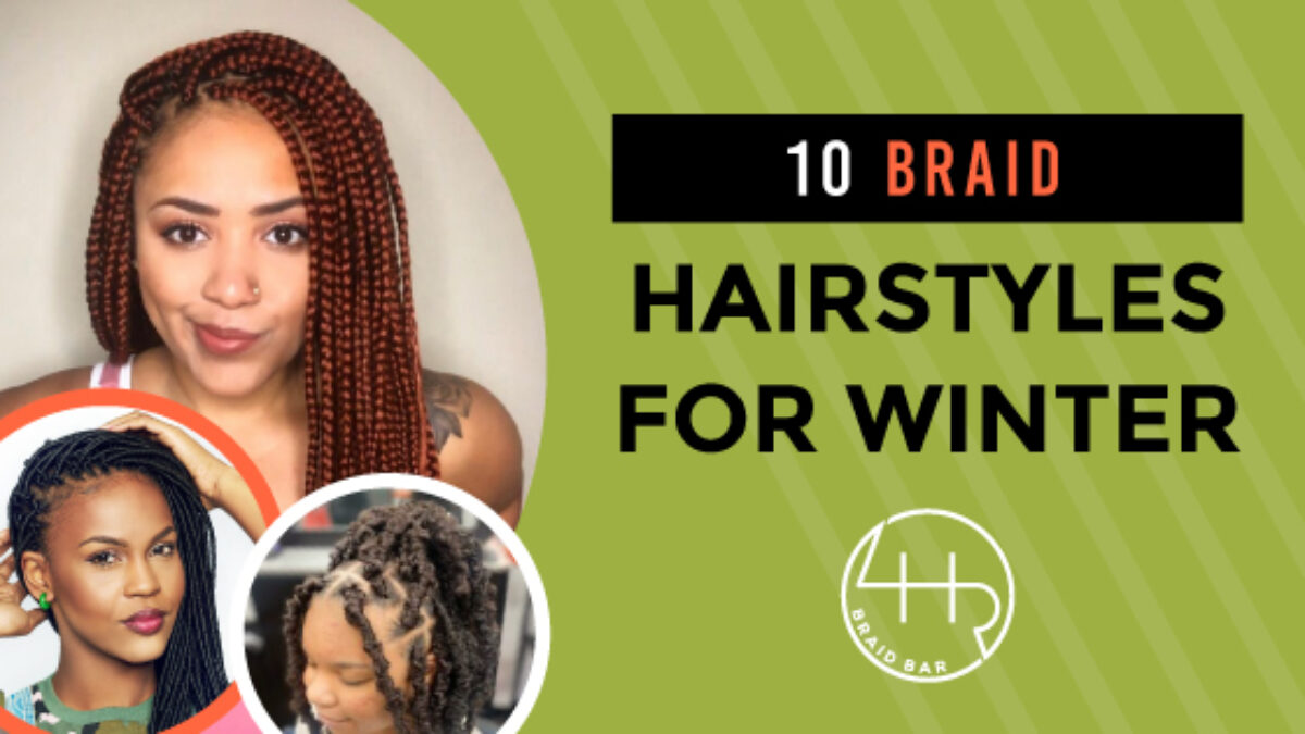 4 Quick and Easy Protective Styles for Winter