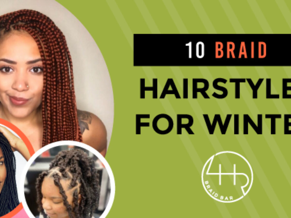 10 Braid Hairstyles for Winter